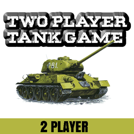 TWO PLAYER TANK WARS GAME 3D - Image