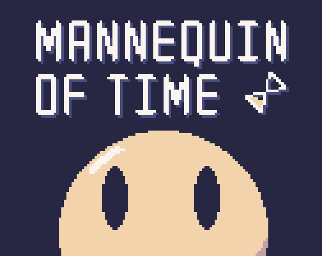 Games like Mannequin of Time