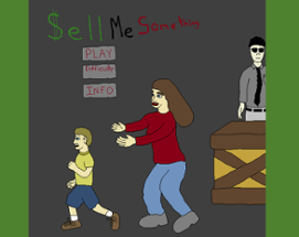 Sell Me Something Image