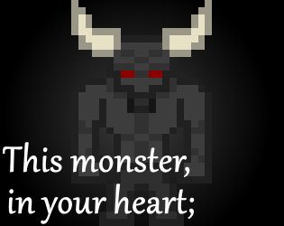 Games like This monster, in your heart; - GAMEJAM