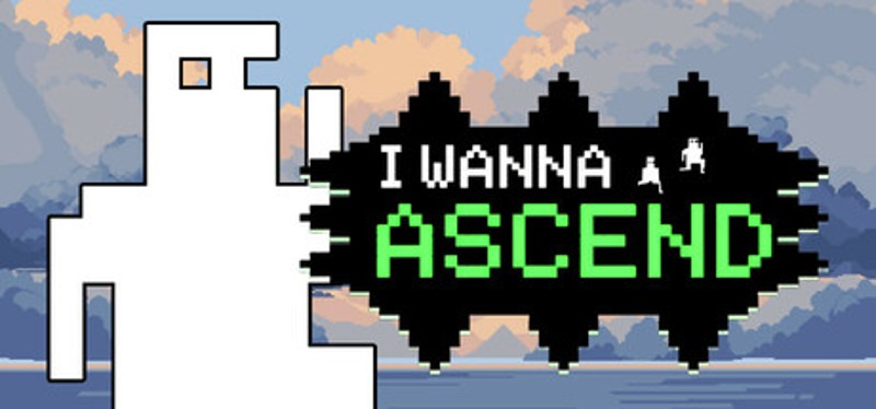 I Wanna Ascend Image