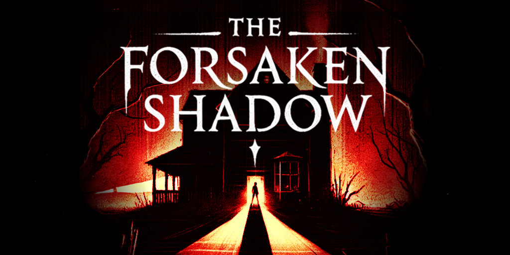 Games like The Forsaken Shadow (Demo)