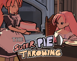 The Super Pie Throwing Image