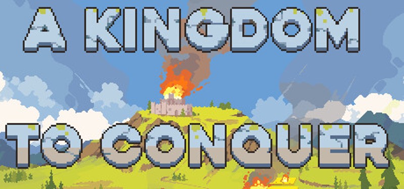 A Kingdom To Conquer Image