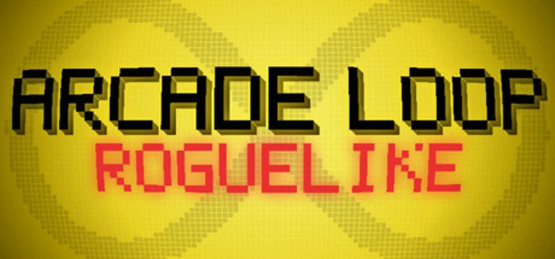 ARCADE LOOP: ROGUELIKE Image