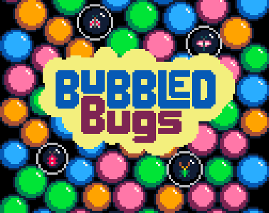 Bubbled Bugs Image