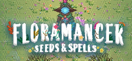 Games like Floramancer: Seeds and Spells