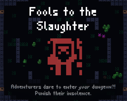 Fools to the Slaughter Game Cover