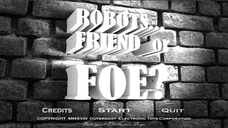 Robots... Friend or Foe? Image