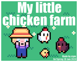 My little chicken farm Image