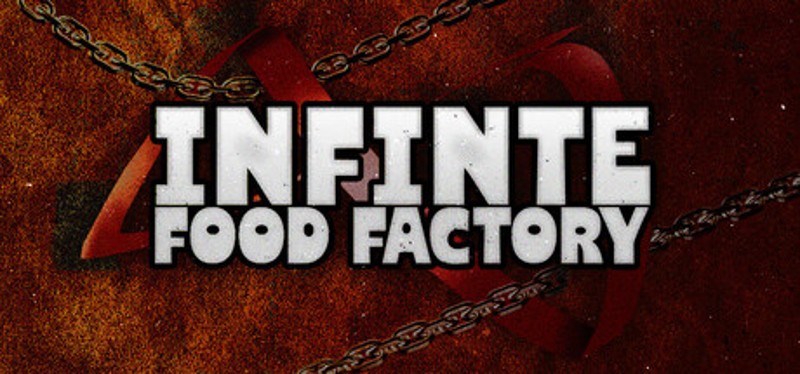 Infinite Food Factory Image
