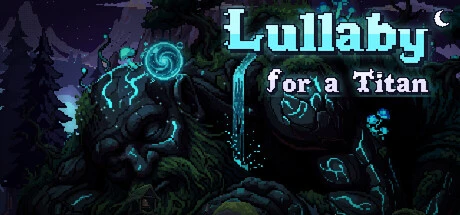 Games like Lullaby for a Titan