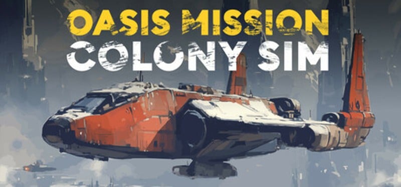 Oasis Mission: Colony Sim Image