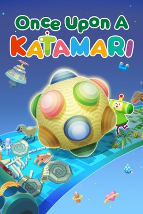 Once Upon A KATAMARI Image