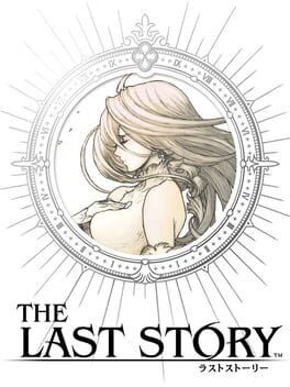 Games like The Last Story
