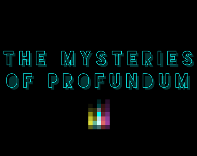 Games like The Mysteries of Profundum
