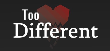Games like Too Different