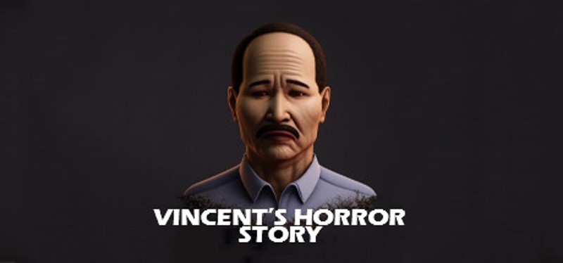 Vincent's Horror Story Image