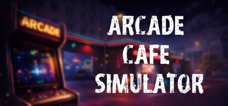 Arcade Cafe Simulator Image