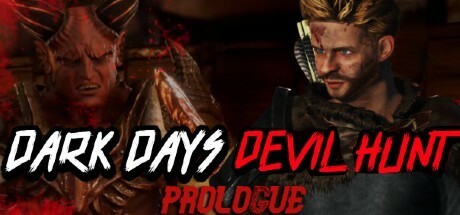 Games like Dark Days : Devil Hunt Prologue