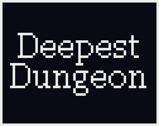 Deepest Dungeon Image
