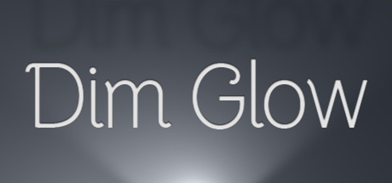 Dim Glow Image