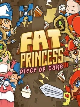 Games like Fat Princess: Piece of Cake