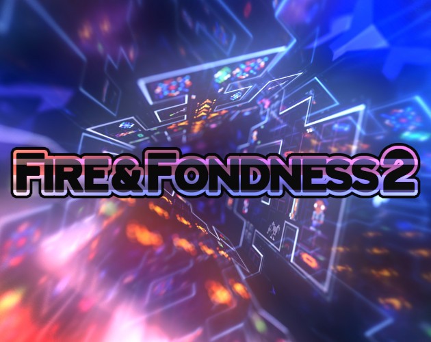 Games like Fire & Fondness 2