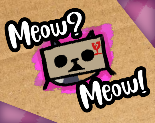 Meow? Meow! Image