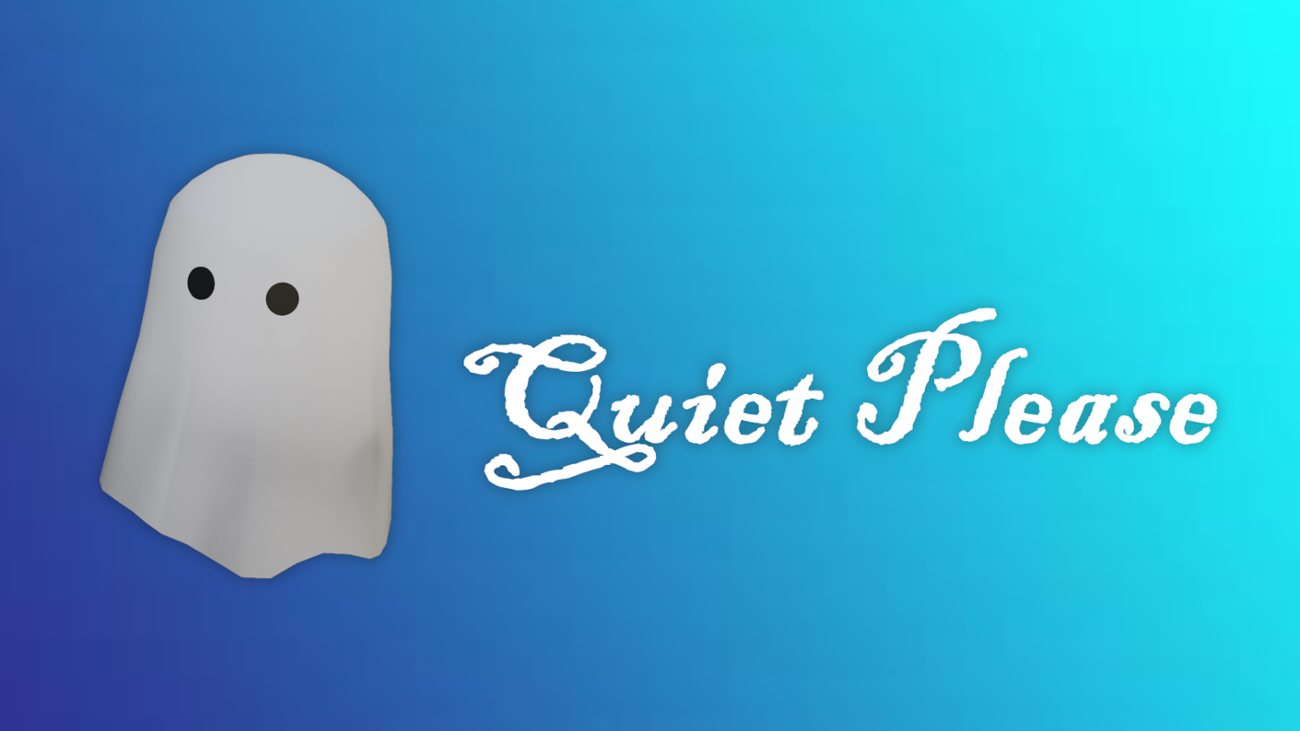 Games like Quiet Please