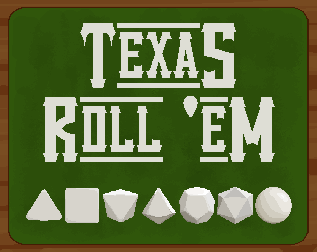 Games like Texas Roll 'Em