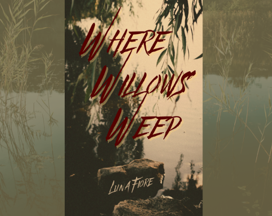 Where Willows Weep Game Cover