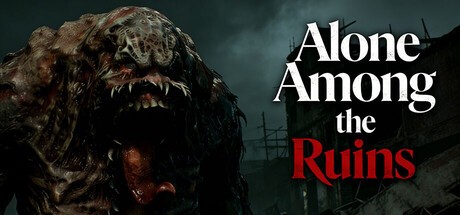 Games like Alone Among the Ruins