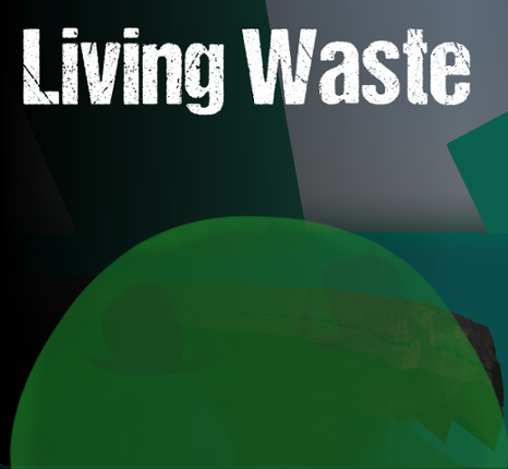 Living Waste Game Cover