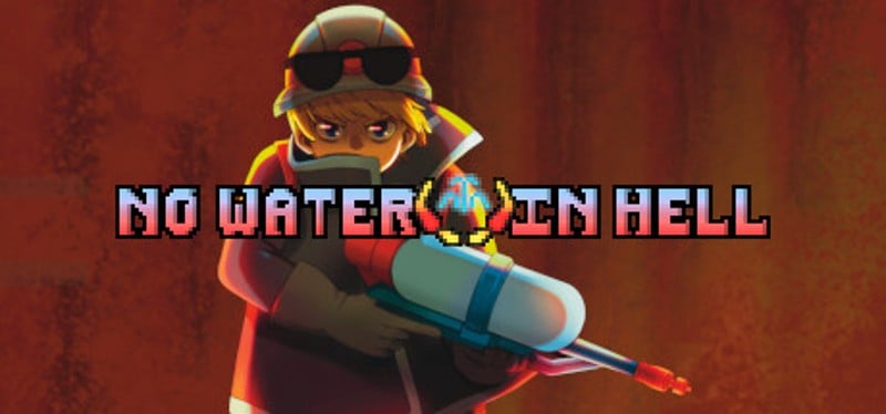 No Water in Hell Game Cover