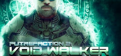 Putrefaction 2: Void Walker Image