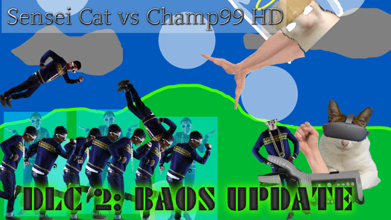 Sensei Cat VS CHAMP99 (GAME OF THE YEAR EDITION) Image
