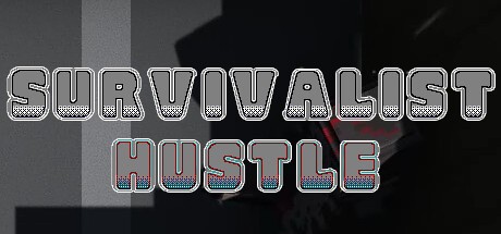 Games like Survivalist Hustle