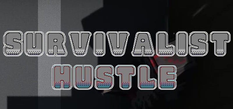 Survivalist Hustle Image