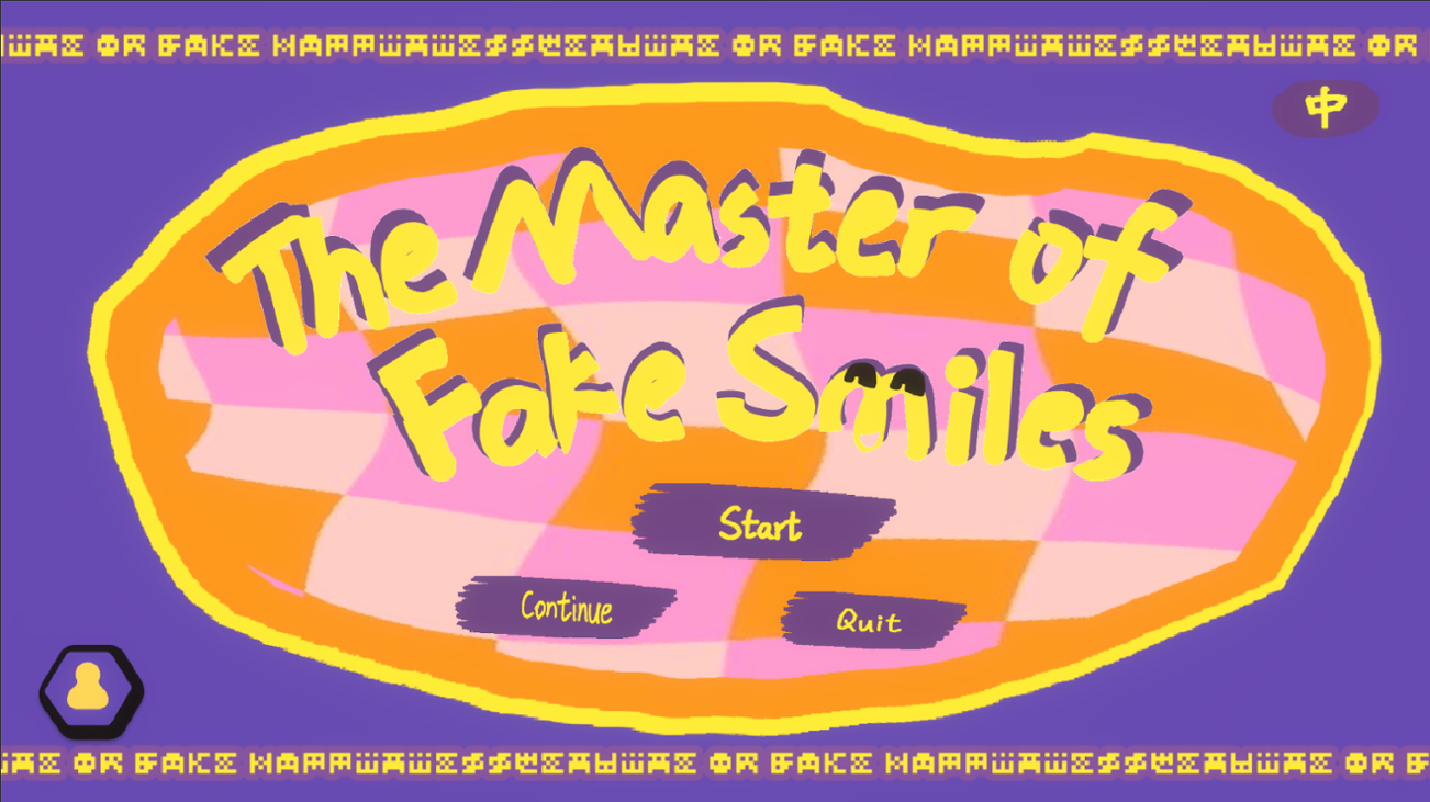 Games like The Master of Fake Smiles[GGJ2024]