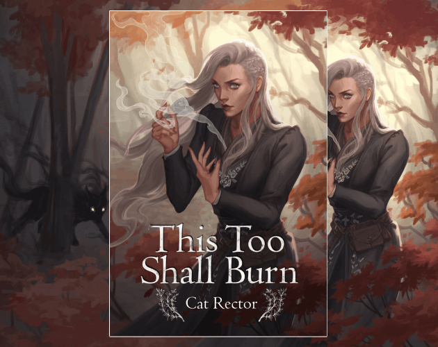 Games like This Too Shall Burn - Cat Rector