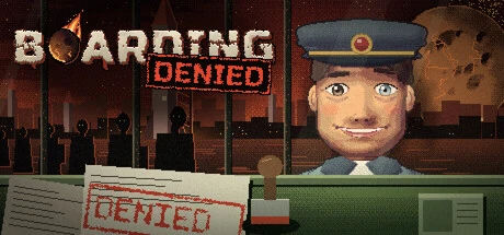 Games like Boarding Denied