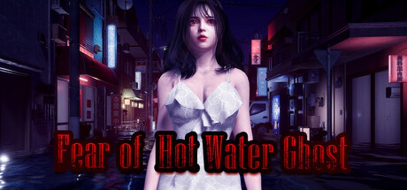 Fear of Hot Water Ghost Image