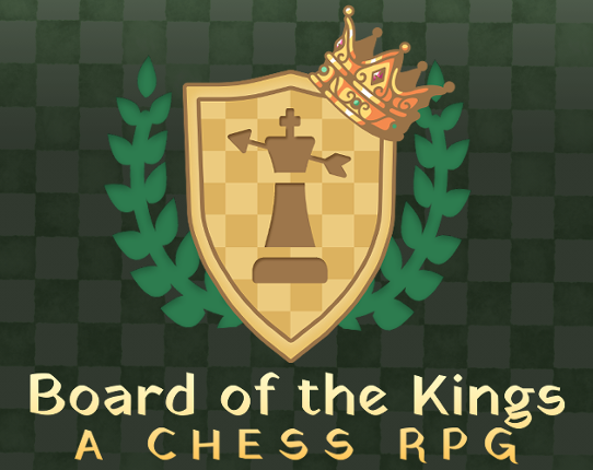 Board of the Kings: A Chess RPG Game Cover