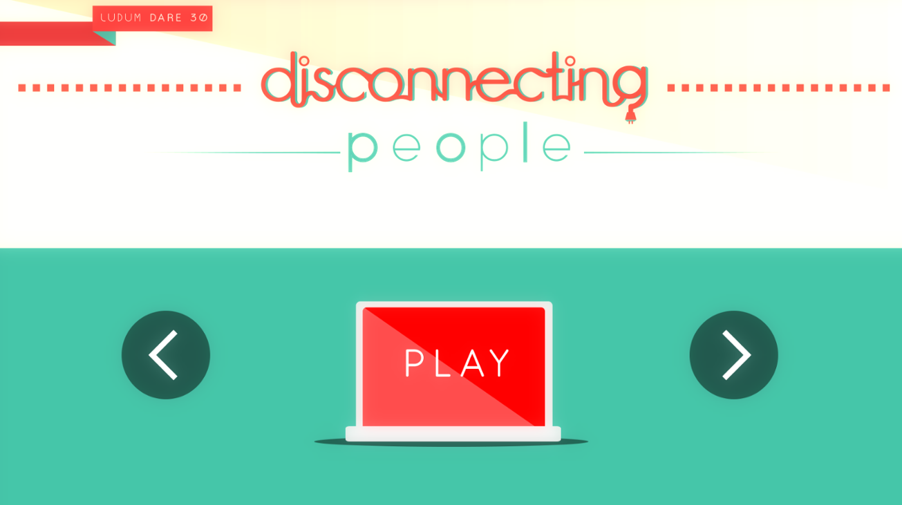 Games like Disconnecting People