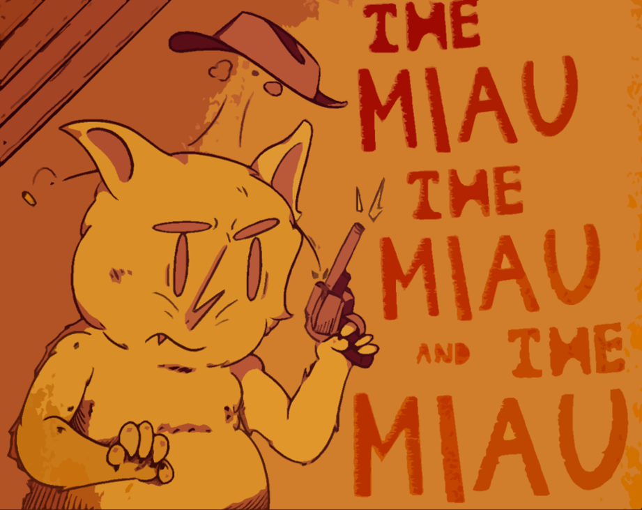 Games like The Miau, The Miau and the Miau