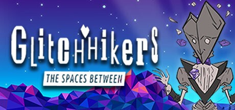 Games like Glitchhikers: The Spaces Between