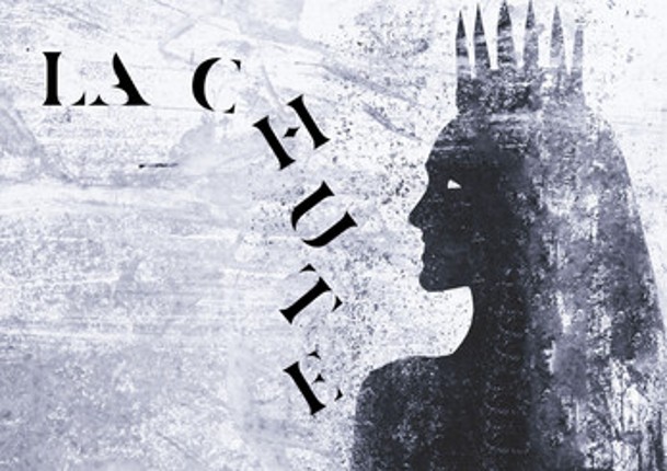Gloire ou Infamie | La Chute Image