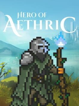 Games like Hero of Aethric
