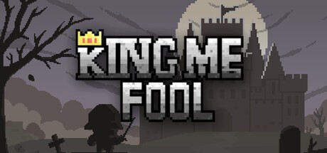 Games like King Me Fool!